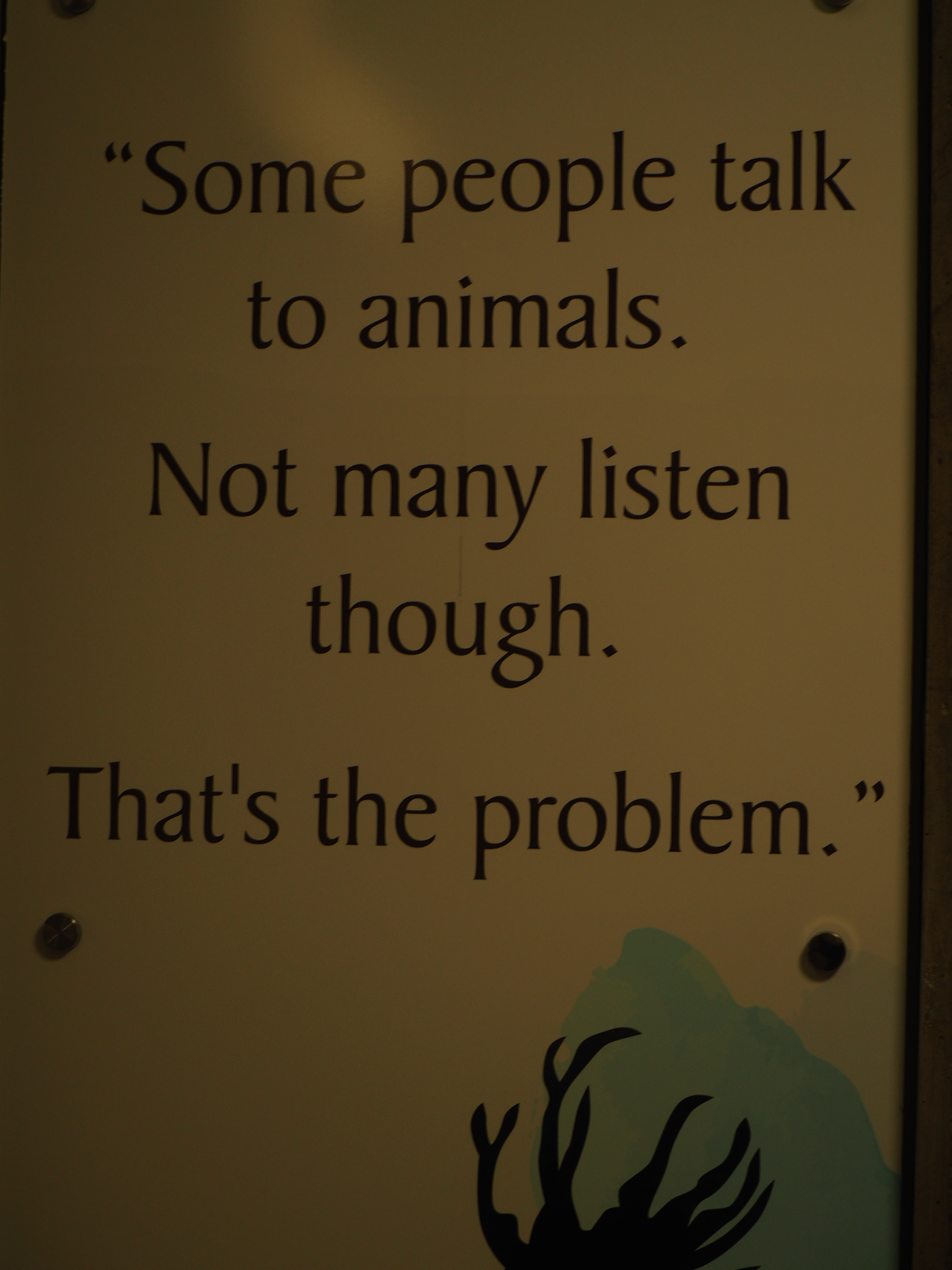 warm yellow quote sign about people talking to animals and not listening